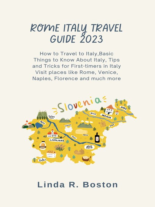 Title details for Rome Italy Travel Guide 2023 by Linda R. Boston - Available